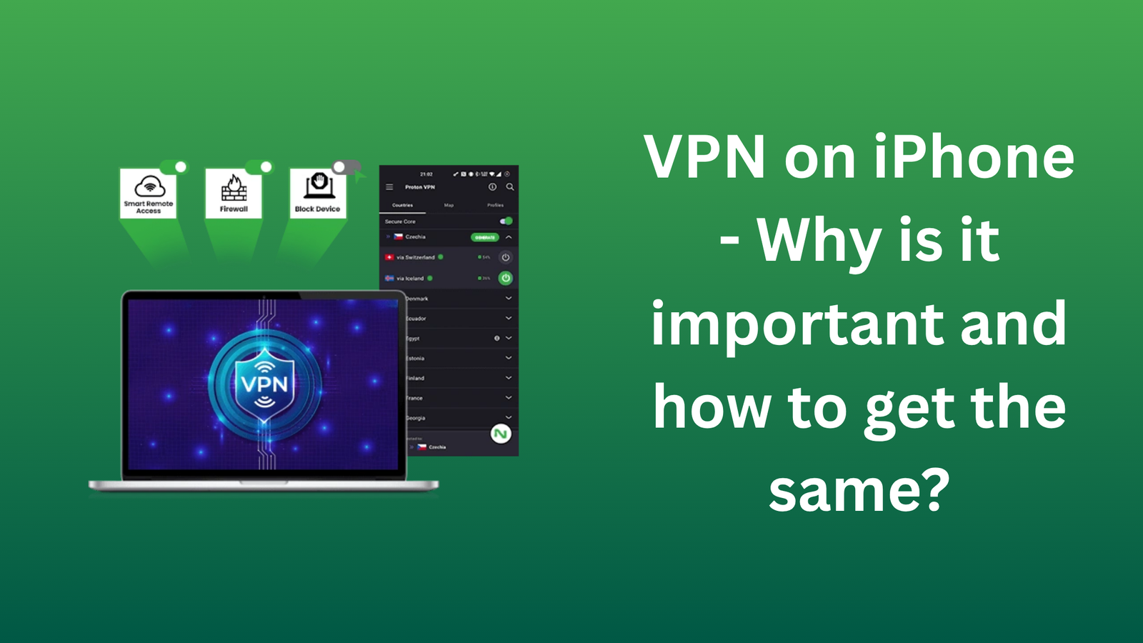VPN on iPhone - Why is it important and how to get the same?
